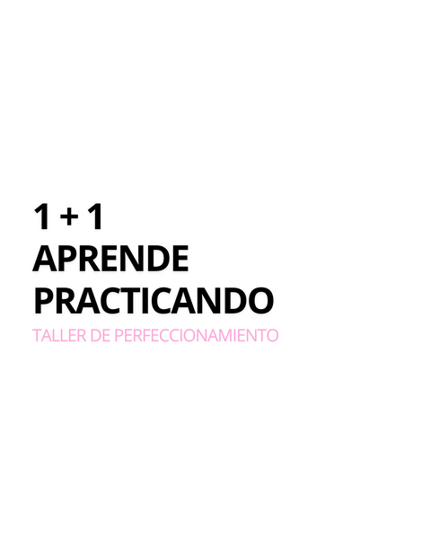 APRENDE PRACTICANDO 1+1
