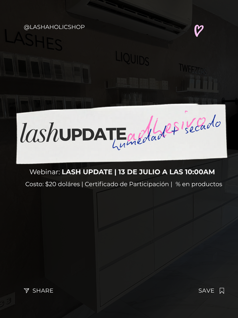 WEBINAR: LASH UPDATE | 13 DE JULIO 10:00AM